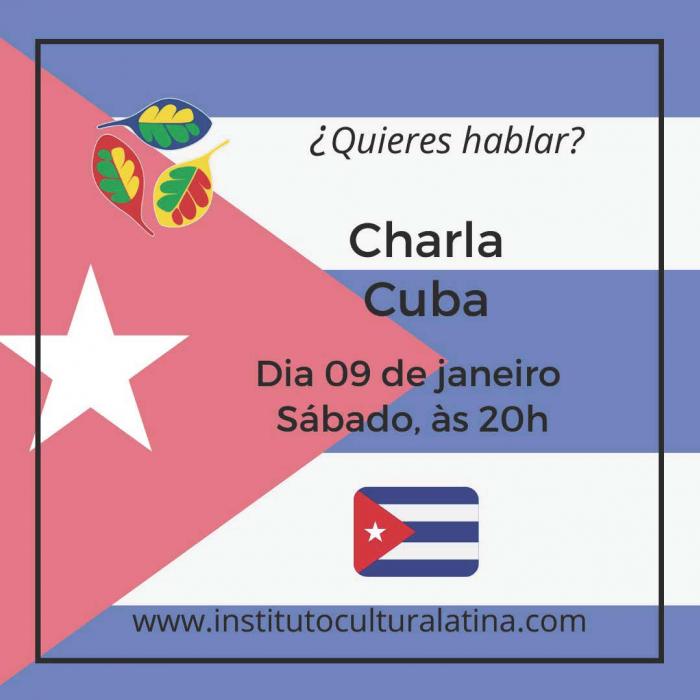 Charla: Cuba e seus encantos - Iniciando 2021!